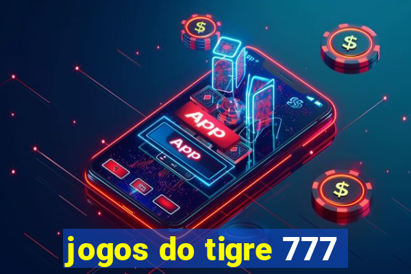 jogos do tigre 777